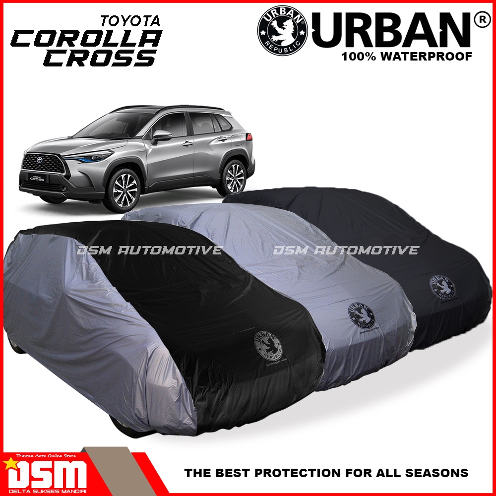 Urban / Cover Mobil Toyota Corolla Cross 100% Waterproof / Aksesoris Mobil Corolla Cross / DSM