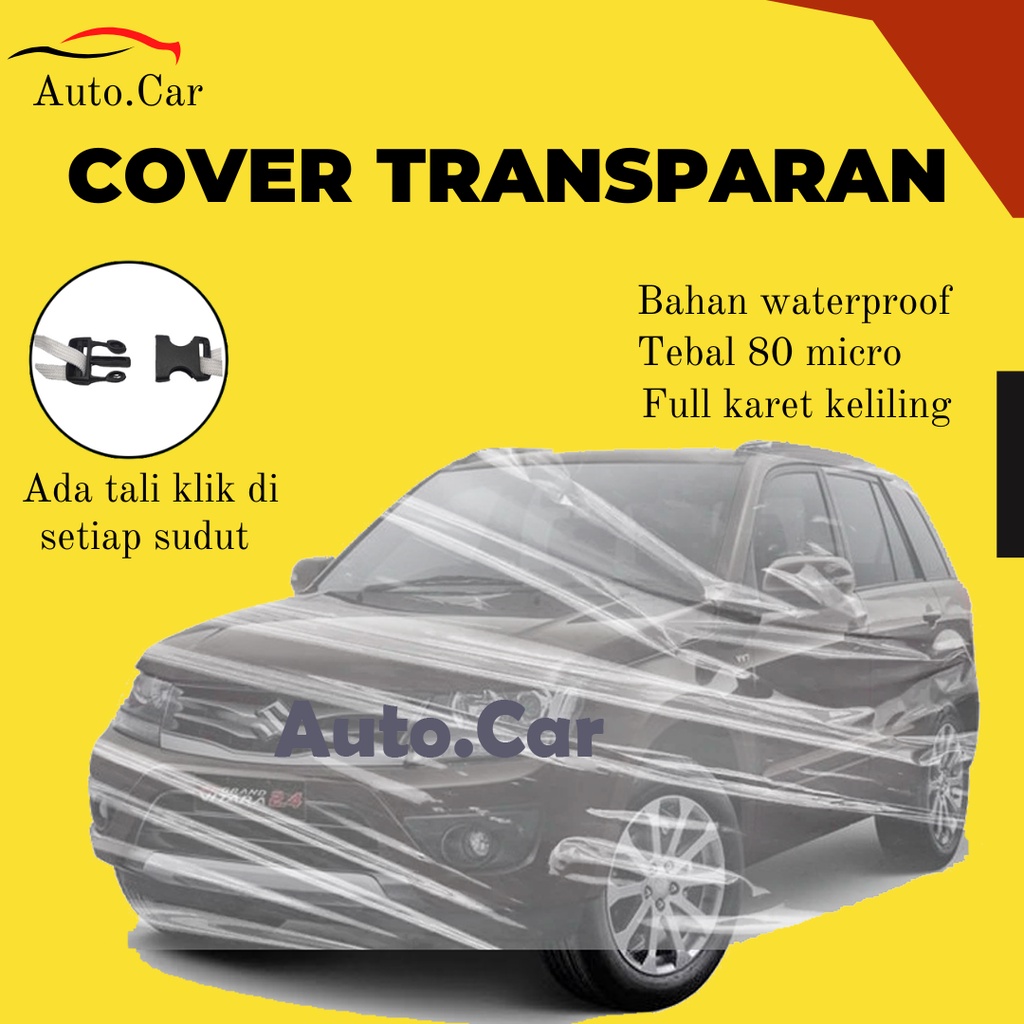 Body Cover Mobil vitara Sarung Mobil Grand vitara Transparan.Plastik bening vitara/grand livina/livina xv/escudo/escudo 2.0/eskudo/escudo jlx/escudo sidekick/escudo 1.6/hyundai accent/hyundai avega