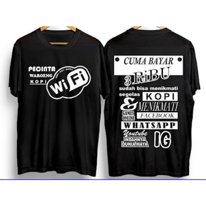 T-shirt Kaos/Baju PECINTA WARUNG KOPI WIFI