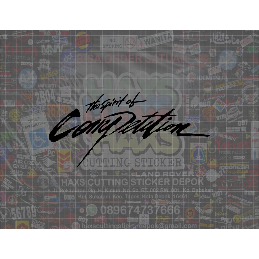 Cutting Sticker The Spirit Of Competition Ukuran 30 Cm