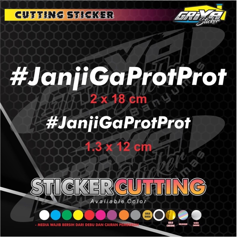 stiker #JanjiGaProtProt sticker cutting JANJI GA PROT PROT