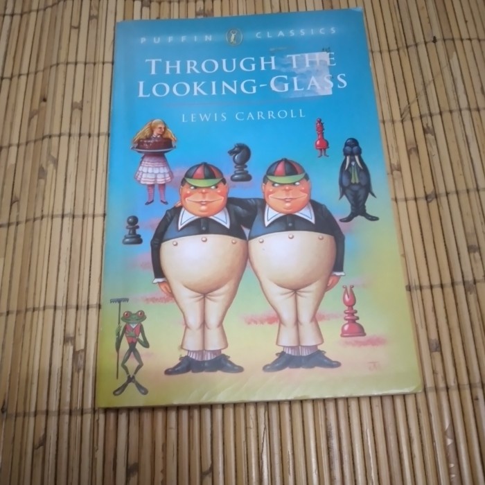 Original Through the looking glass - lewis carroll