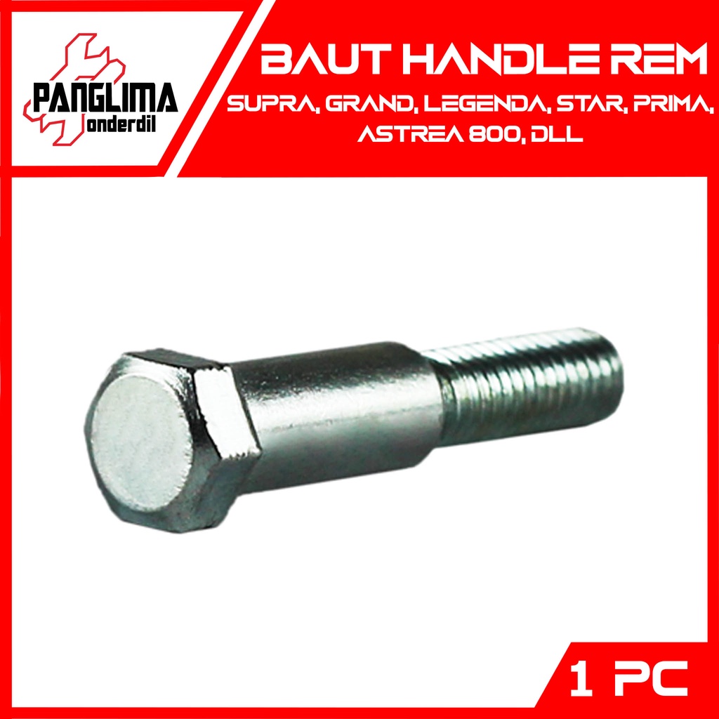 Baut Handle Rem Kanan Supra &amp; Grand &amp; Legenda &amp; Star &amp; Prima &amp; Astrea 800 &amp; C70-C 70 &amp; C700-C 700 &amp; C800-C 800 Baud Handel