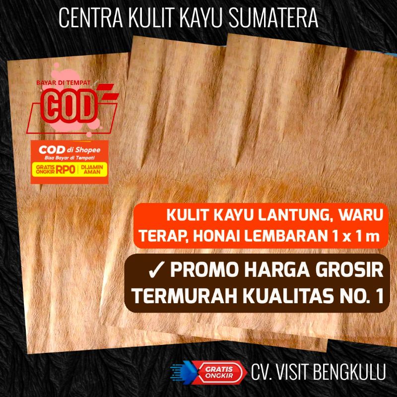 KULIT KAYU LEMBARAN GRADE A / KULIT KAYU LANTUNG SUPER GRADE A / KULIT KAYU HONAI / KULIT KAYU TERAP