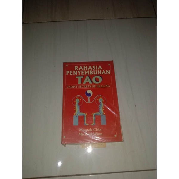 Buku Rahasia Penyembuhan Tao Taoist Secrets Of Healing