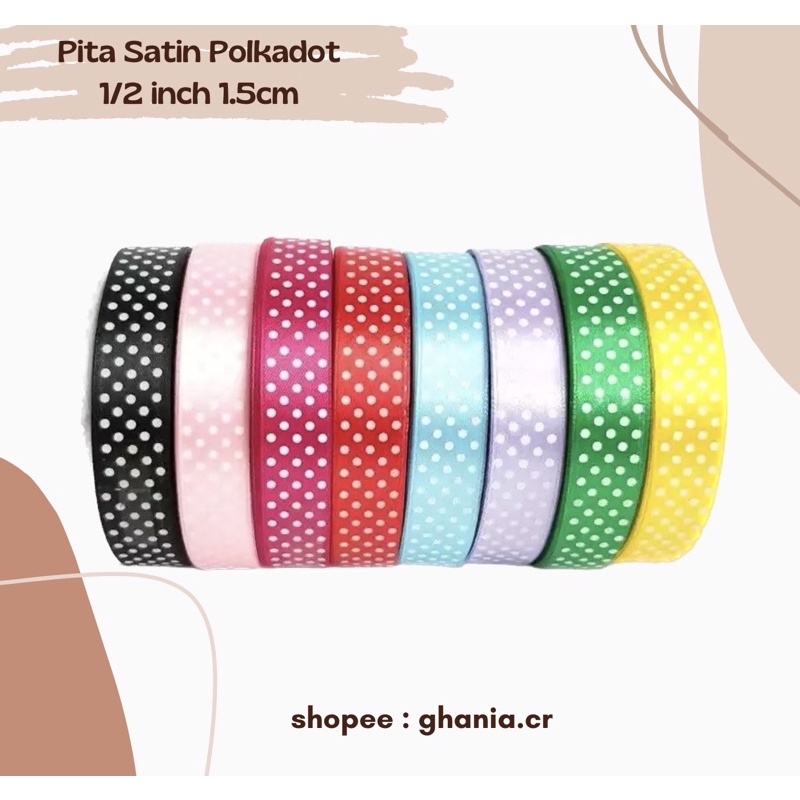 

PIta Satin Polkadot 1/2 inch 1.5cm Per Roll