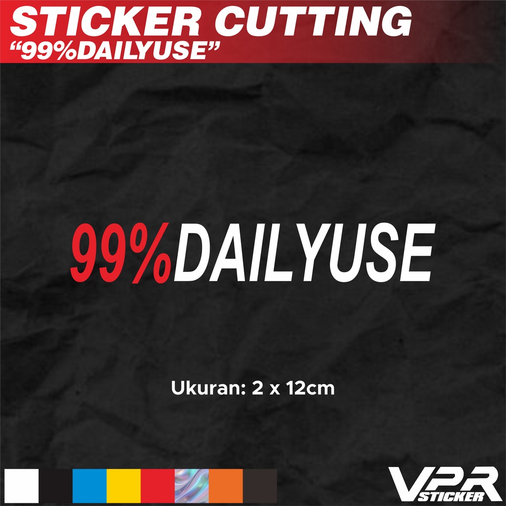 

STIKER/STICKER CUTTING 99%DAILYUSE