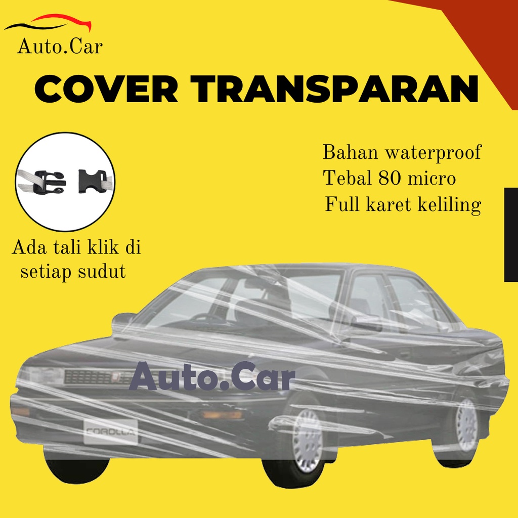 Body Cover Mobil Civic Sarung Mobil civic/civic lama/grand civic/civic lx/civic ferio/civic genio/civic fd/civic vtis/civic turbo/civic rs/civic transparan/civic es/corolla/corolla great/corolla se salon/corolla twincam/corolla ke 30/corolla all new/brio