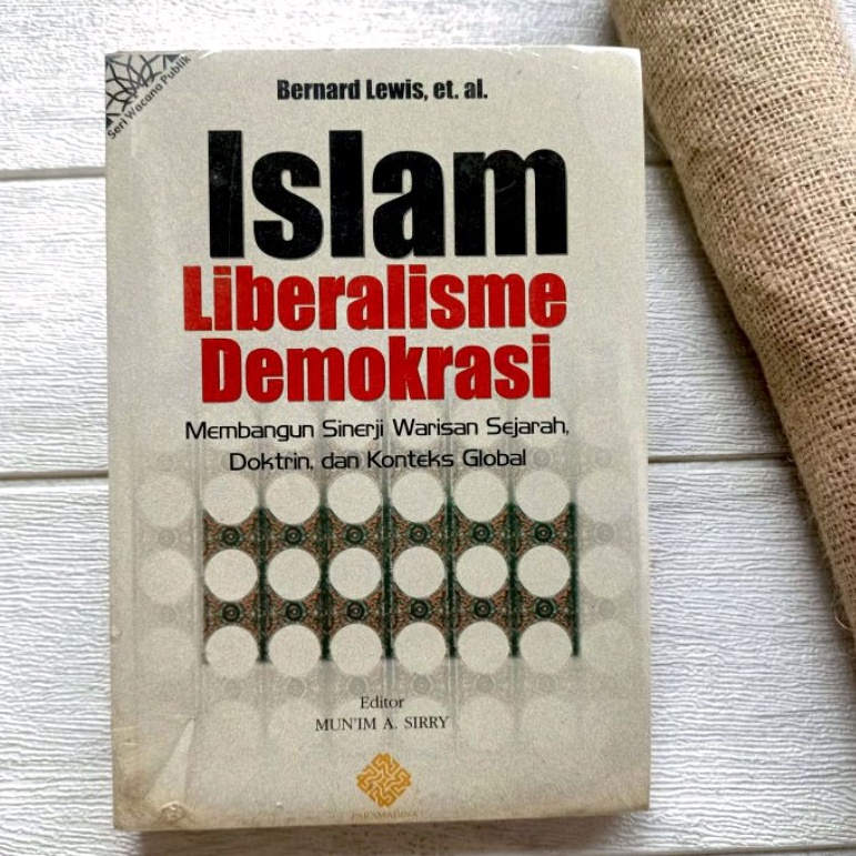 Original - Islam Liberalisme Demokrasi oleh Bernard Lewis et. al