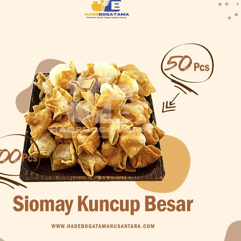 

trxX3j3I--Siomay Kuncup Besar 50 Buah (BKS)