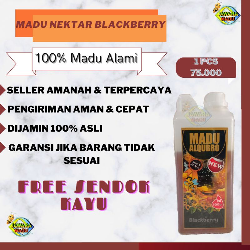 Madu Asli Murni 100% Nektar Blackberry 1Kg Obat Kolesterol Al Qubro AlQubro Al-Qubro