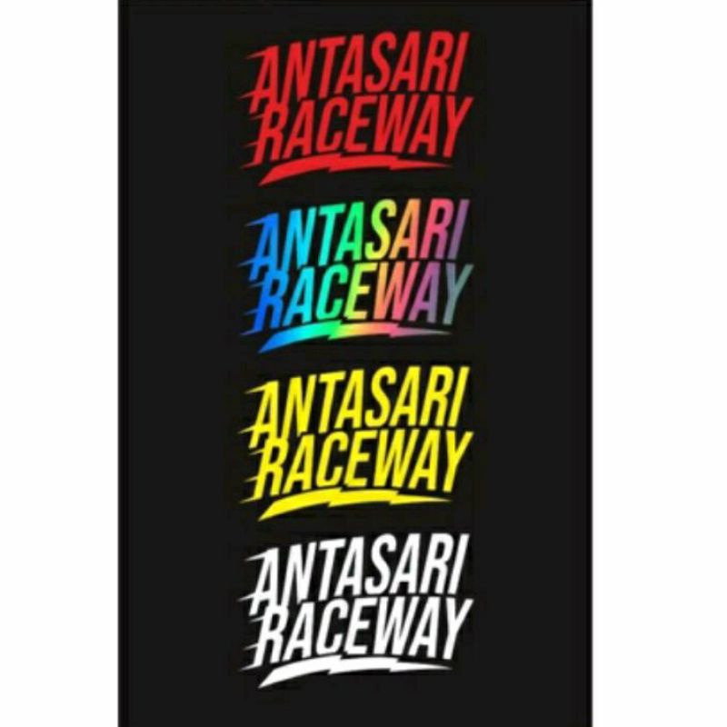 stiker antasari raceway,stiker cutting antasari raceway,stiker motor,mobil,laptop