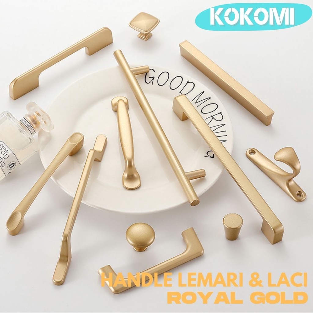 KOKOMI Tarikan Laci Lemari ROYAL GOLD Minimalis Modern Cabinet Handles Premium Warna Emas Pegangan K