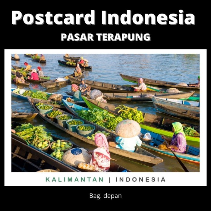 

Hari Ini Postcard Indonesia - Floating Market, Kalimantan Kualitas Premium Murah
