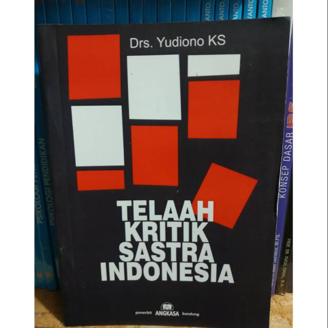 Telaah Kritik Sastra Indonesia - Drs. Yudiono Ks