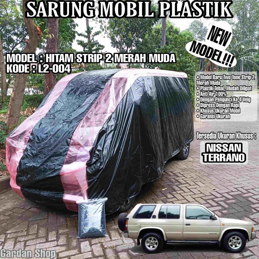 Sarung Mobil Plastik NISSAN TERRANO Hitam Strip 2 Merah Muda Full Anti Air Full Waterproof