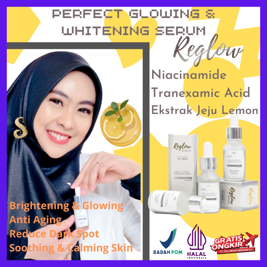 Reglow Serum Whitening - Serum Reglow - Serum Glowing - Serum Penghilang Flek Hitam - Noda Wajah - Serum Penghilang Jerawat - Serum Pencerah Kulit Wajah