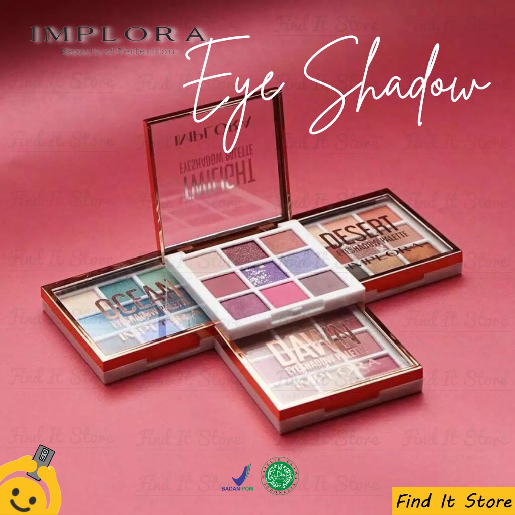 Implora 9 in 1 Eyeshadow Palette | Desert Dawn Twilight Ocean Original BPOM