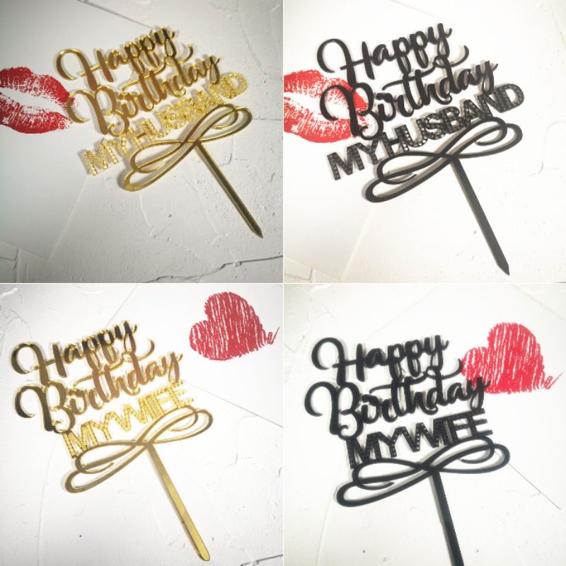 CAKE TOPPER HAPPY BIRTHDAY MY HUSBAND MY WIFE SUAMI ISTRI HBD SELAMAT ULANG TAHUN BOJO ABI UMI