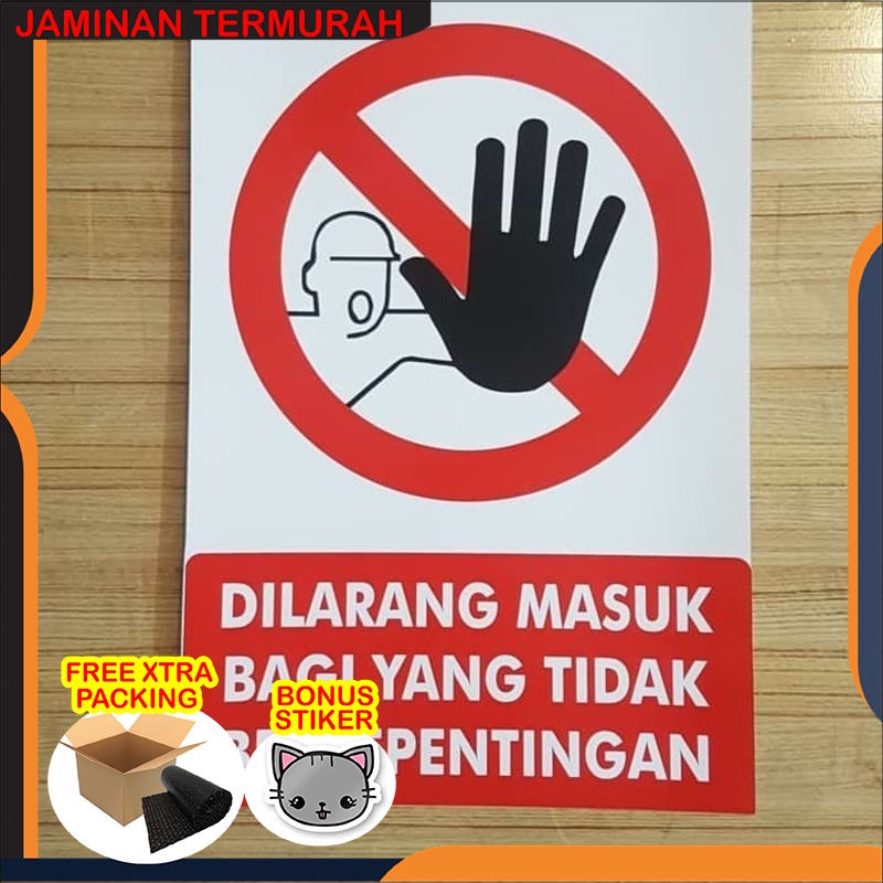 

Terlaris DILARANG MASUK BAGI YANG TIDAK BERKEPENTINGAN 30X20CM STICKER SIGN Elegan