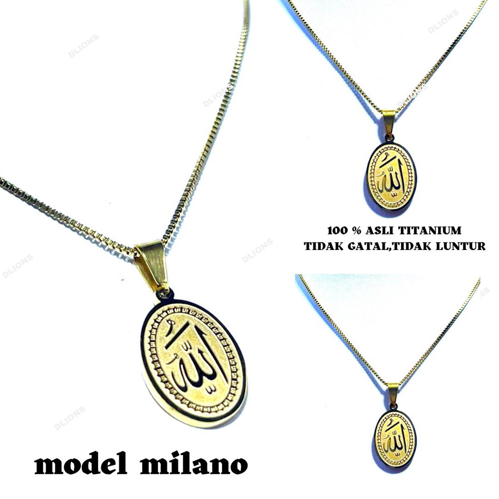 KALUNG LAFAZ ALLAH,KALUNG DAN LIONTIN TITANIUM,PANJANG KALUNG 50 CM,MODEL KALUNG MILANO,KALUNG TITANIUM TIDAK KARAT DAN TIDAK GATAL