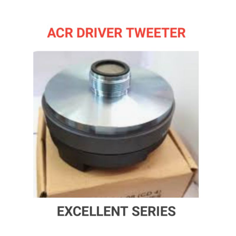 Driver Tweeter ACR EXCELLENT CD4 440T1-08 Original VC 1,75 inchi Drat,  250 Watt .