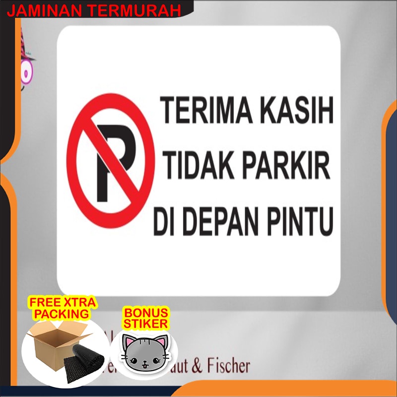 

Terlaris Rambu Dilarang Parkir Di Depan Pintu|Tidak Parkir di Depan Pintu Sign - 24x15cm Elegan