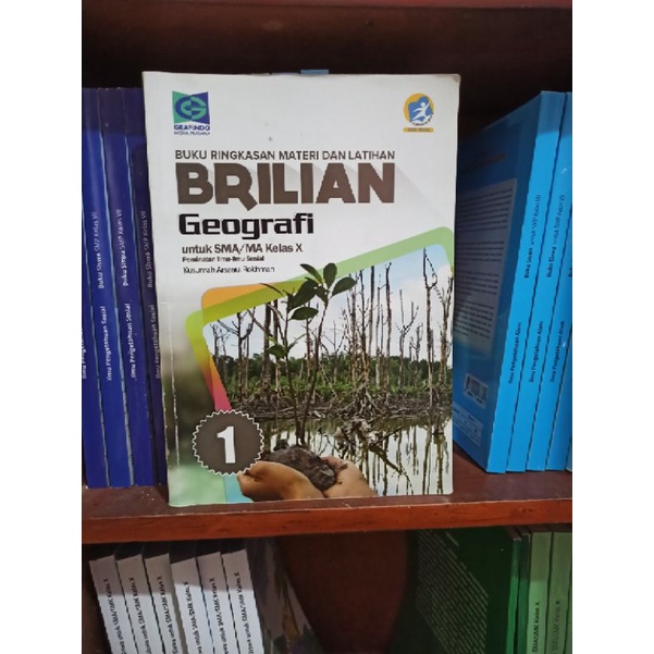 BUKU BEKAS BRILIAN GEOGRAFI KELAS 1 10 X SMA GRAFINDO KURIKULUM 2013