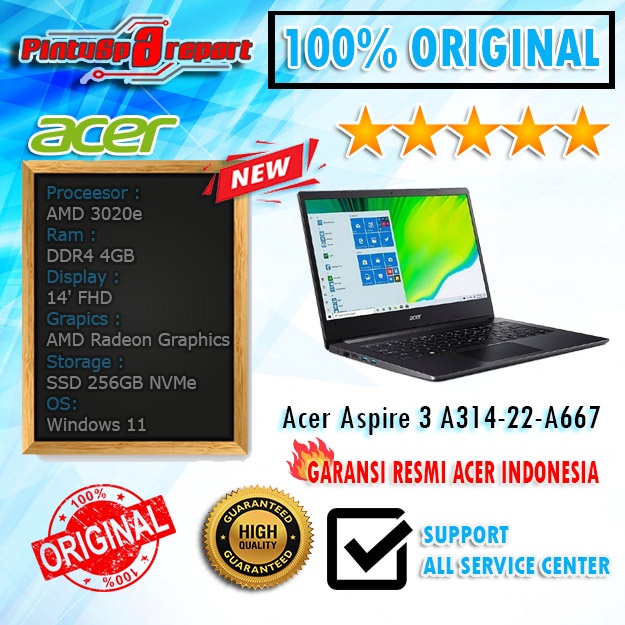 Laptop Baru New Acer Aspire 3 A314-22-A667 AMD Dual Core A3020e 4GB SSD 256GB 14' FHD W11+OHS Origin