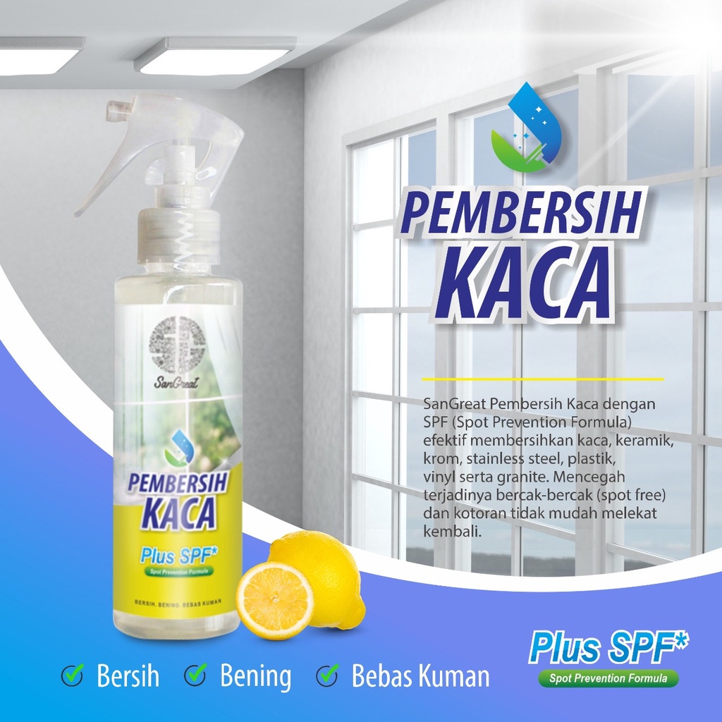 SanGreat Glass Cleaner (Pembersih Kaca) menjaga tetap bersih berkilau