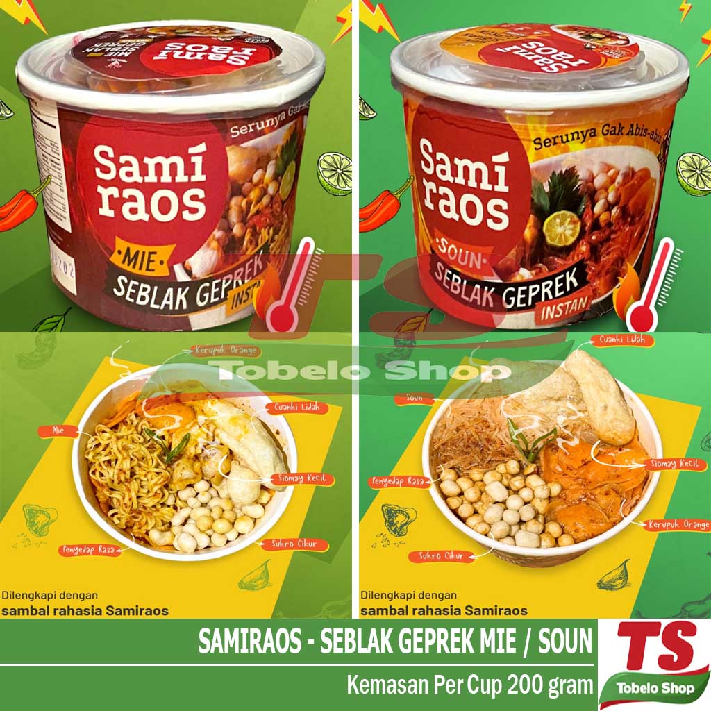 

SEBLAK GEPREK / SEBLAK MIE / SEBLAK SOUN / SEBLAK INSTAN / SEBLAK SAMIRAOS / SEBLAK MIE GEPREK