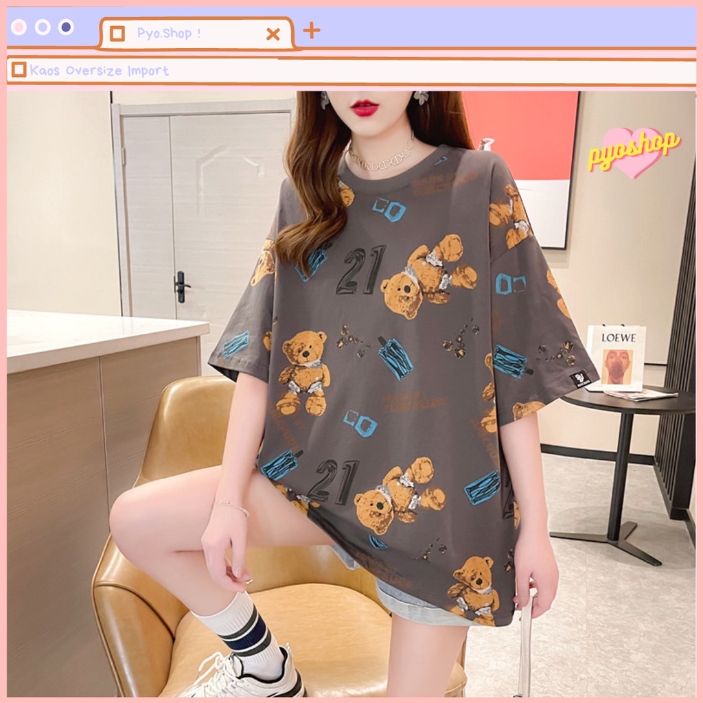 Oversize Kaos Import Longgar Motif Bear21