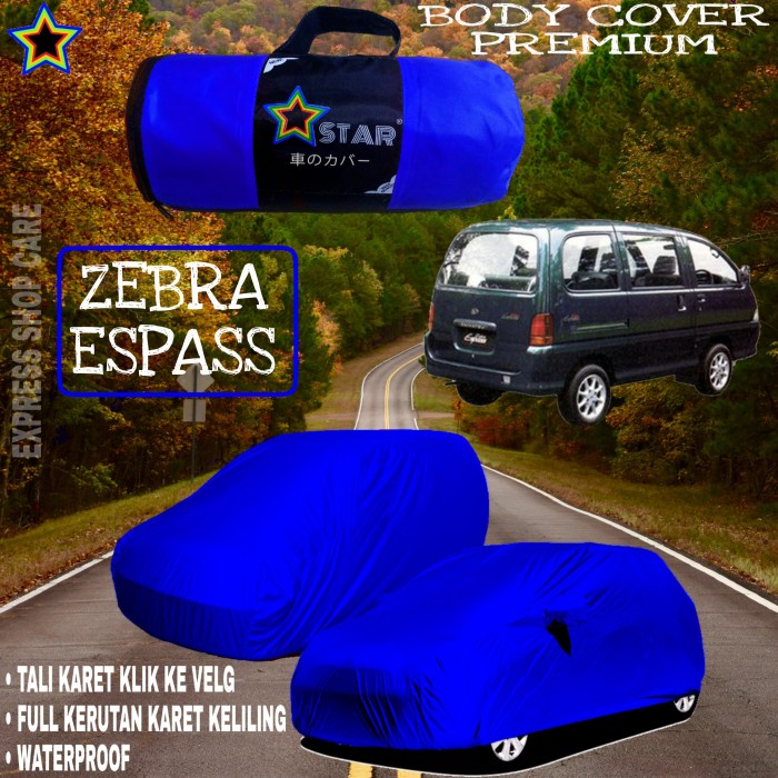 [BISA COD] Sarung Mobil Zebra Espass Polos Biru Body Cover Espass Premium Biru / Perlengkapan Varias