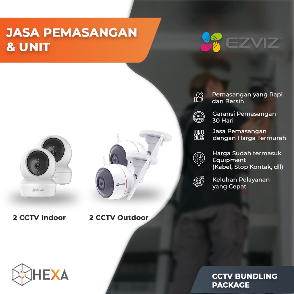 PAKET CCTV EZVIZ - 2 CCTV INDOOR &amp; 2 CCTV OUTDOOR + JASA PEMASANGAN