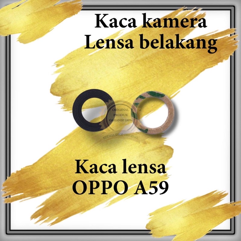 Kaca Lensa Kamera belakang Oppo A59 / F1S Sudah Sama lem Original