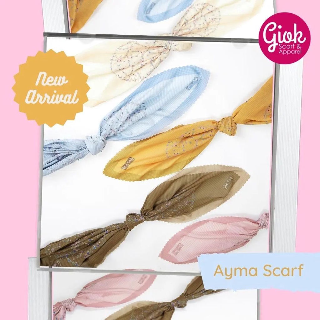 NEW GIOK AYMA SCARF BY GIOK SCARF & APPAREL/BAHAN ULTRAFINE VOAL/SIZE 115X115CM/KERUDUNG SEGI EMPAT/