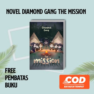 Novel Diamond Gang The Mission By Ita Krn / Free Pembatas Buku / RUANG REMAJA