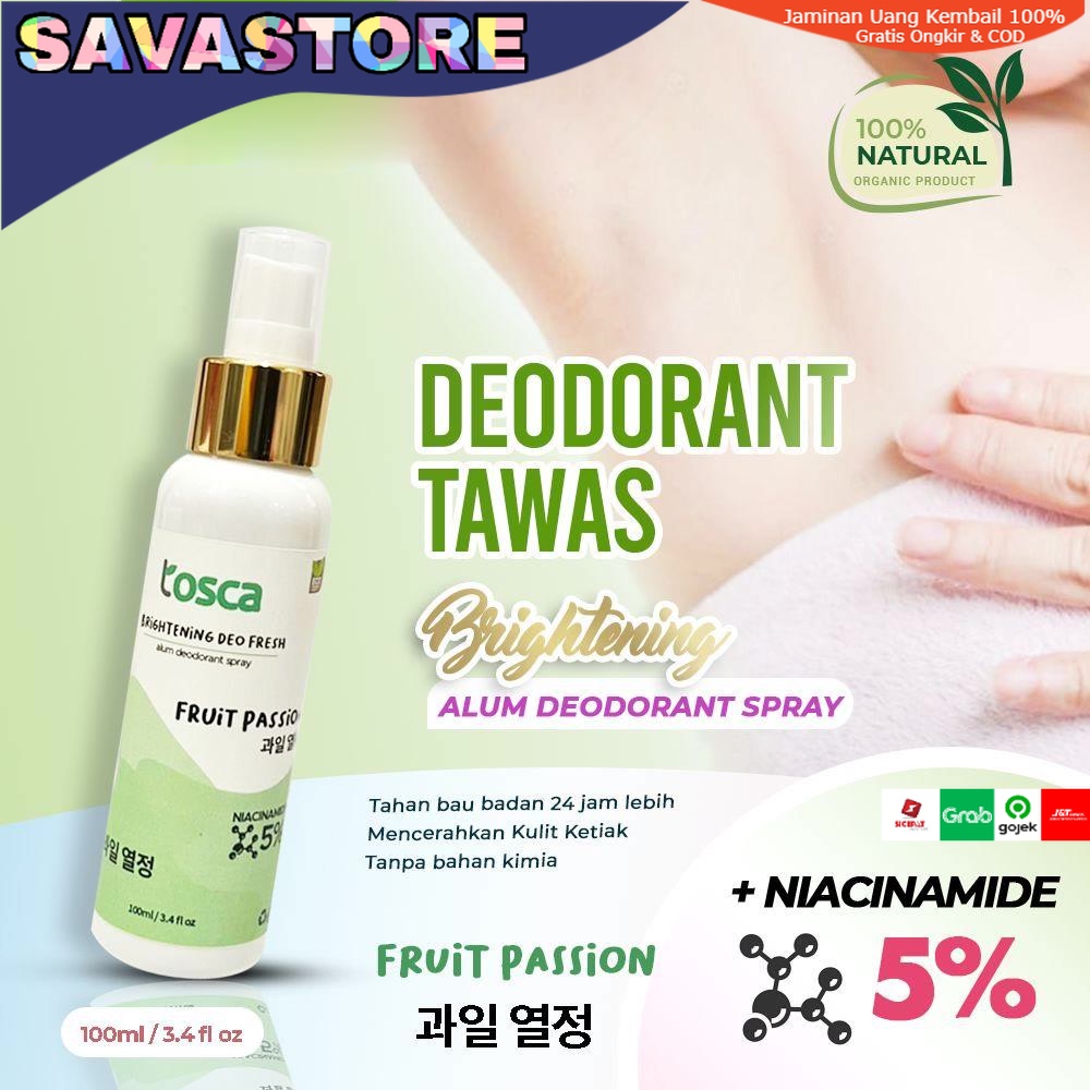 DEODORANT SPRAY TAWAS 100ml BRIGHTENING AMPUH MENCERAHKAN KETIAK DAN MENGHILANGKAN BAU KETIAK DEO FRESH  TOSCA DEODORANT NIACINAMIDE | PEMUTIH KETIAK