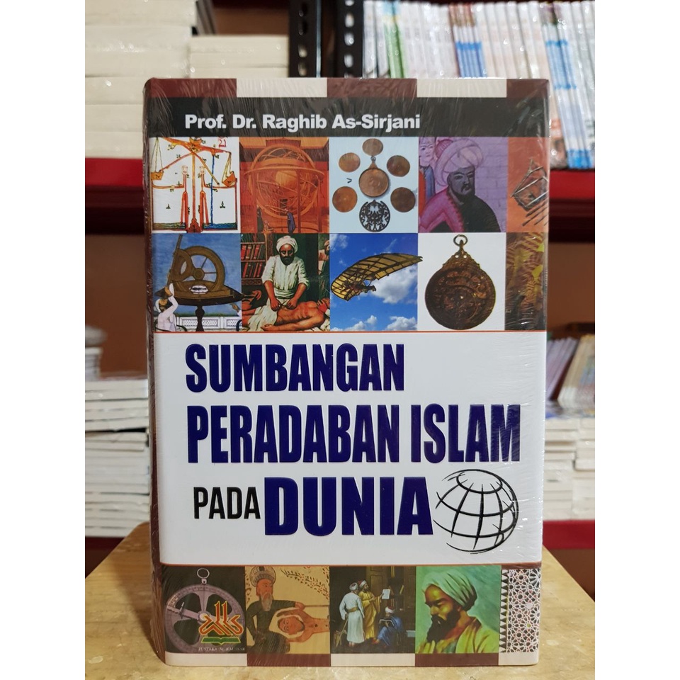 Jual Sumbangan Peradaban Islam Pada Dunia Buku Sejarah Peradaban