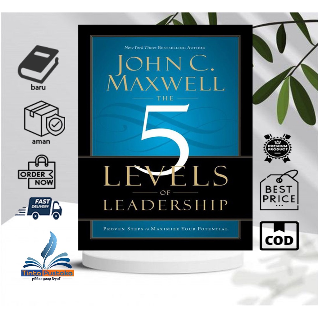 Jual The 5 Levels Of Leadership Proven Steps To Maximize Your Potential ...