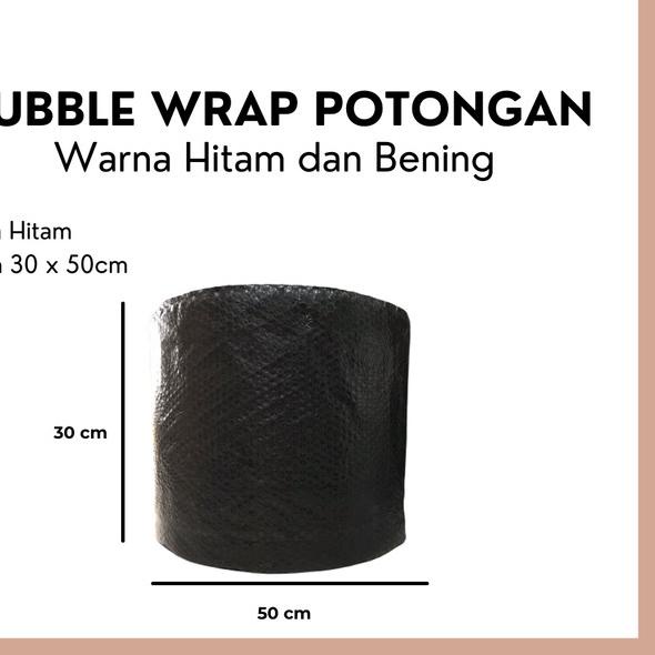 

BUBBLE WRAP MURAH ECER METERAN POTONGAN BUBBLEWRAP HITAM DAN BENING - Hitam 30x50cm