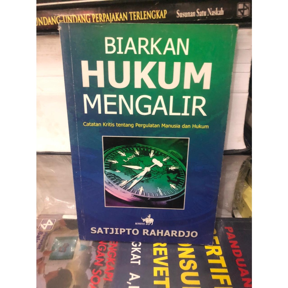 BIARKAN HUKUM MENGALIR