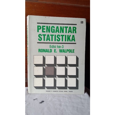 PENGANTAR STATISTIKA OLEH RONALD E.WALPOLE