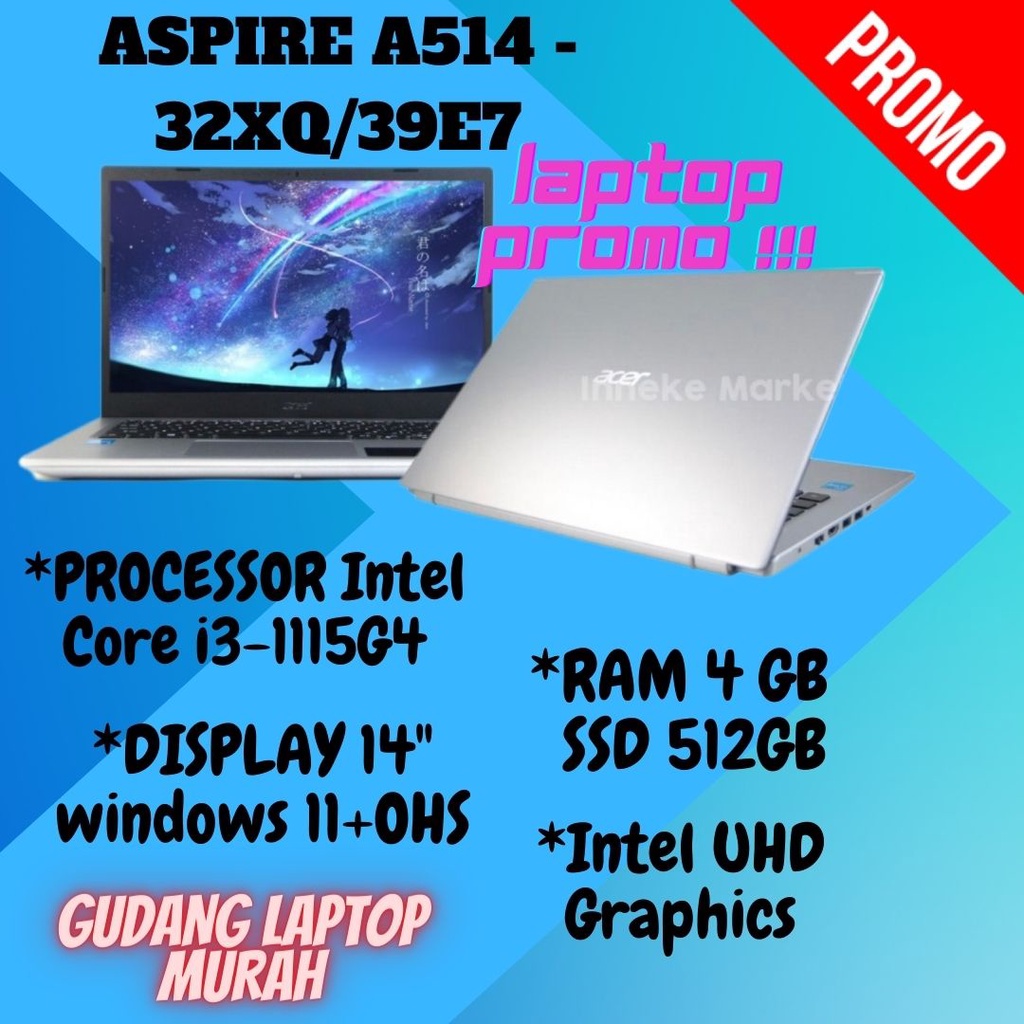 ACER ASPIRE 5 A514-54-32XQ i3-1115G4 4GB 512GB 14" WIN 10+OFFICE RESMI
