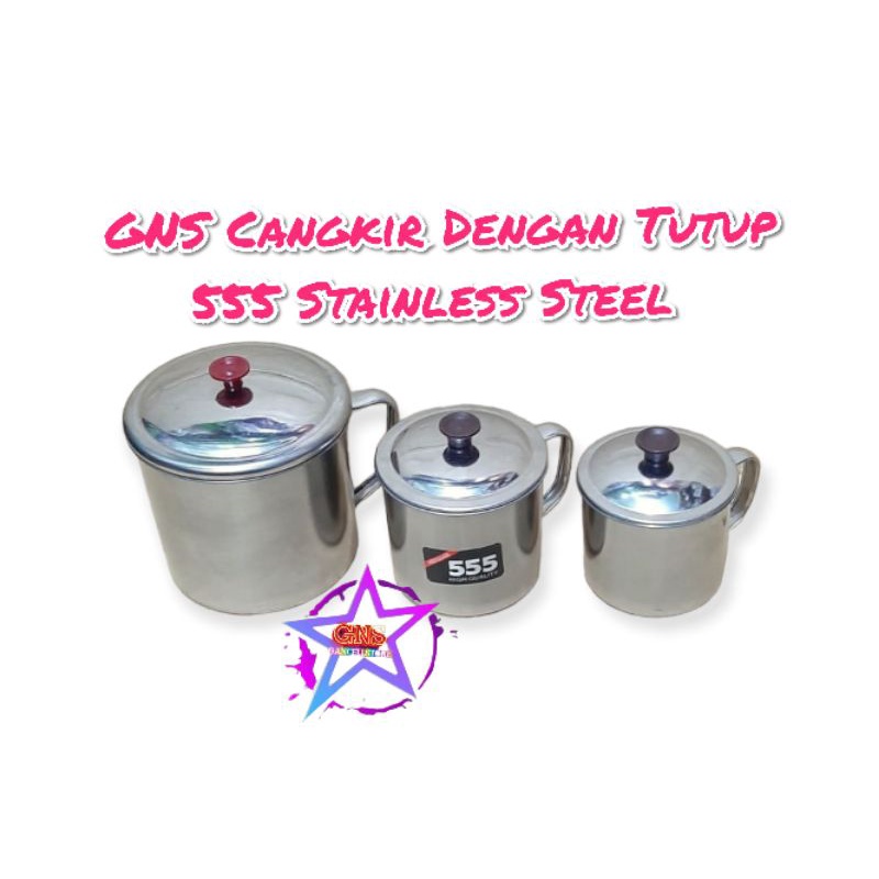 GNS Cangkir Dengan Tutup Stainless Steel 555 / Mug Stainless Steel 555