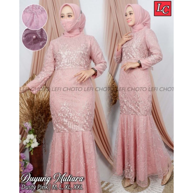 KEBAYA ORIGINAL // KEBAYA MODERN // GAMIS DUYUNG TILLE MUTIARA // SERGAMAN KELUARGA // BAJU PESTA BRUKAT // BAJU WISUDA // By Lefi Choto