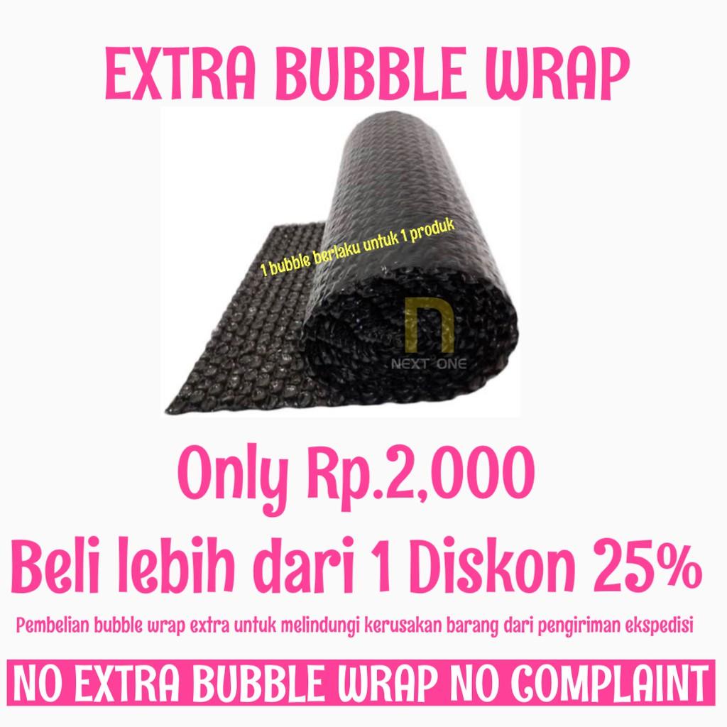 

EXTRA BUBBLE WRAP KHUSUS PEMBELIAN PRODUK