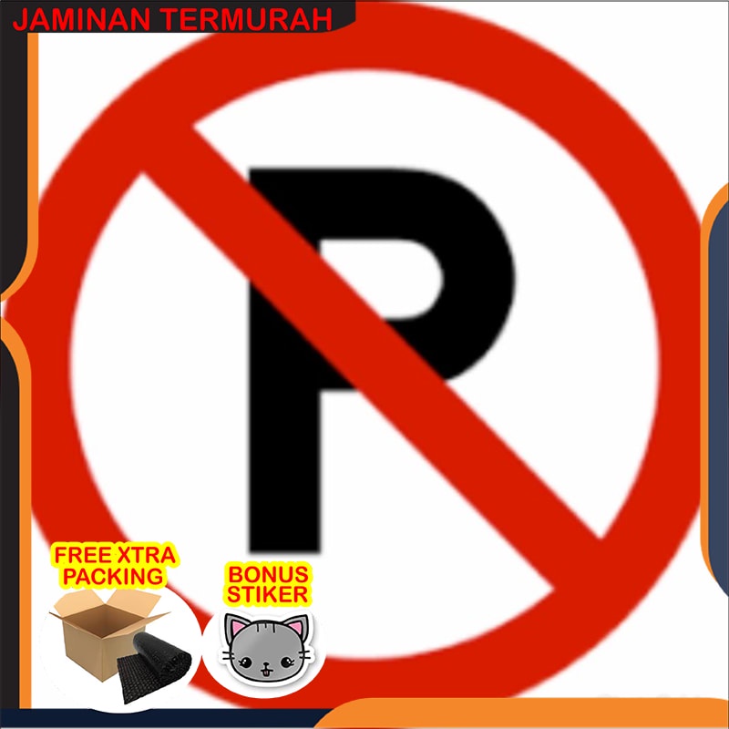 

Promo Grosir Rambu Dilarang Parkir Diameter 45 cm. Plat ACP tebal 3mm. Custom. Keren