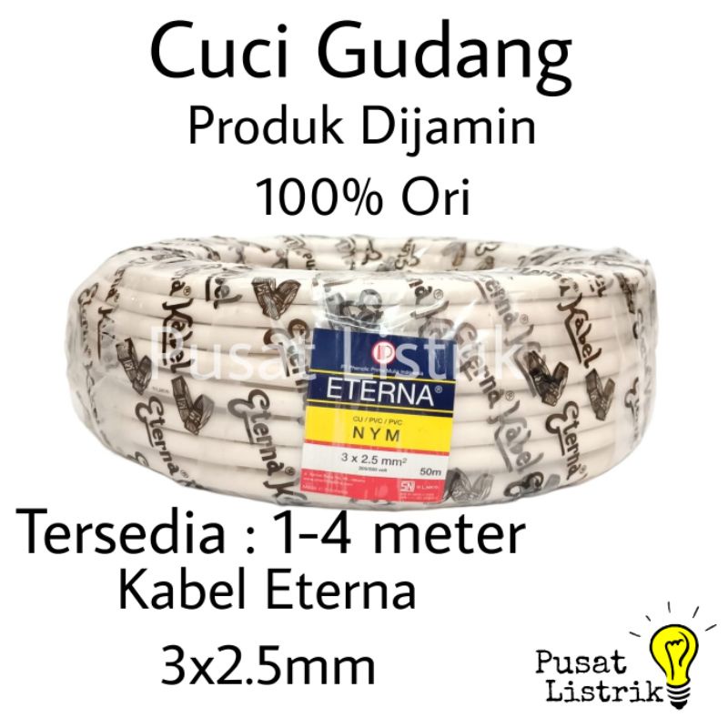 Kabel Eterna 3x2.5mm NYM Kabel Listrik 3x2,5 Kawat Meteran CUCI GUDANG