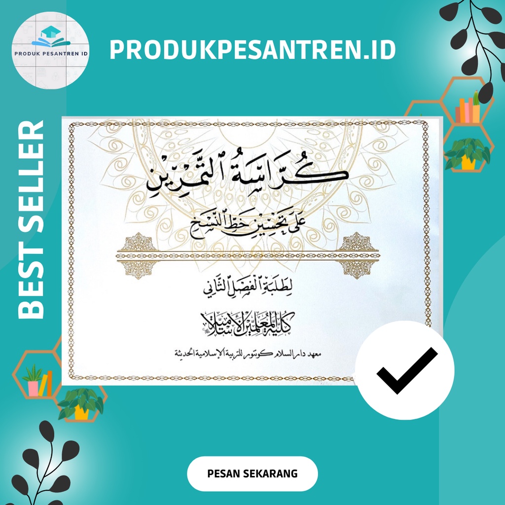 

Buku Tulis Khot Naskhi Kelas 2 KMI Gontor/ Buku Tulis Latihan Tahsin Khot Naskhi / Buku Latihan Kaligrafi Arab Kelas 2 KMI Gontor